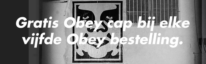 Gratis Obey cap bij elke vijfde Obey bestelling